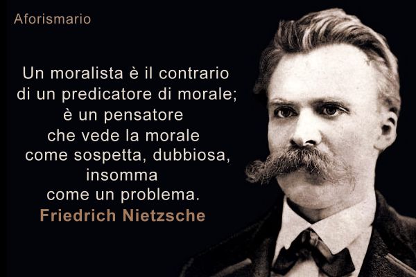 Nietzsche, filosofo o moralista?